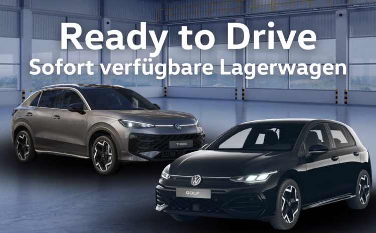  VW | Ready to Drive – Sofort verfügbare Lagerwagen