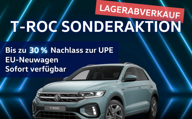  VW T-Roc EU-Aktionsmodelle