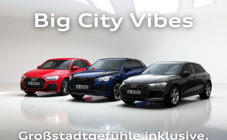  Audi Big City Vibes 